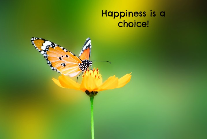 happiness is a choice